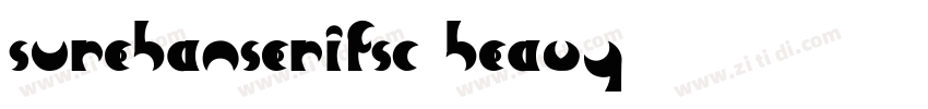 surehanserifsc heavy字体转换